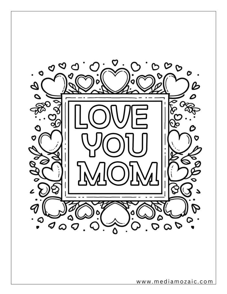 love you mom text with heart patterns coloring sheets, mothers day 2024 images,mother coloring pages