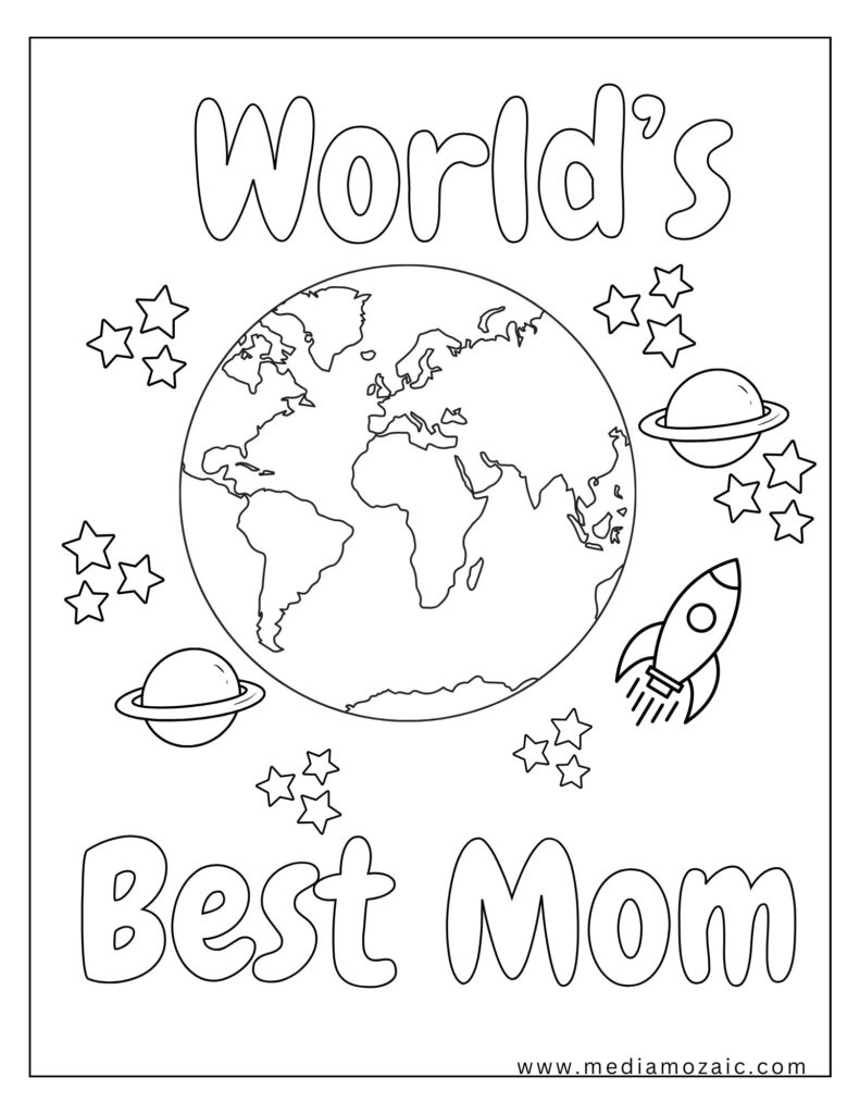 a coloring page of a planet, Worlds best mom page to color, mothers day colouring pages for kids,mother coloring pages