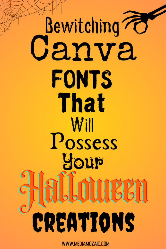 bewitching fonts for halloween,  fonts ideas for halloween ,halloween fonts in canva