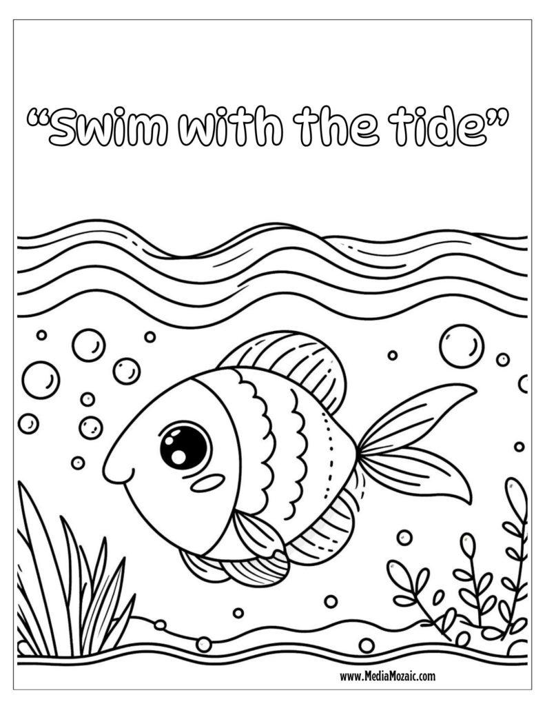 Swim with the tide colouring page, fish colouring page, colouring page for summer, colouring page for holidays,summer colouring pages