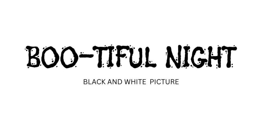 black and white picture canva halloween font, halloween fonts, scary fonts in canva