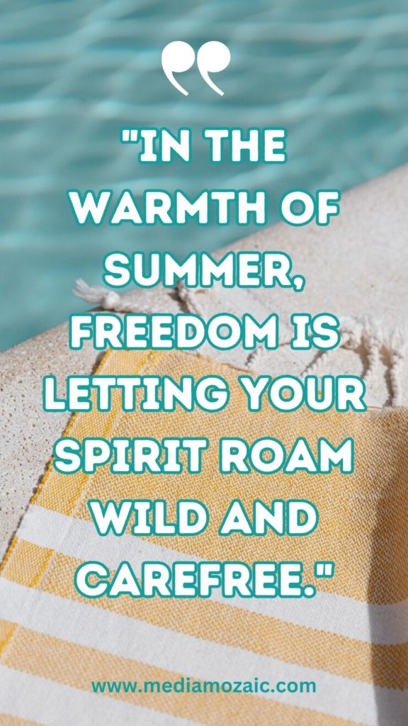 inspirational quotes summer, quotes on summer season, short summer quotes