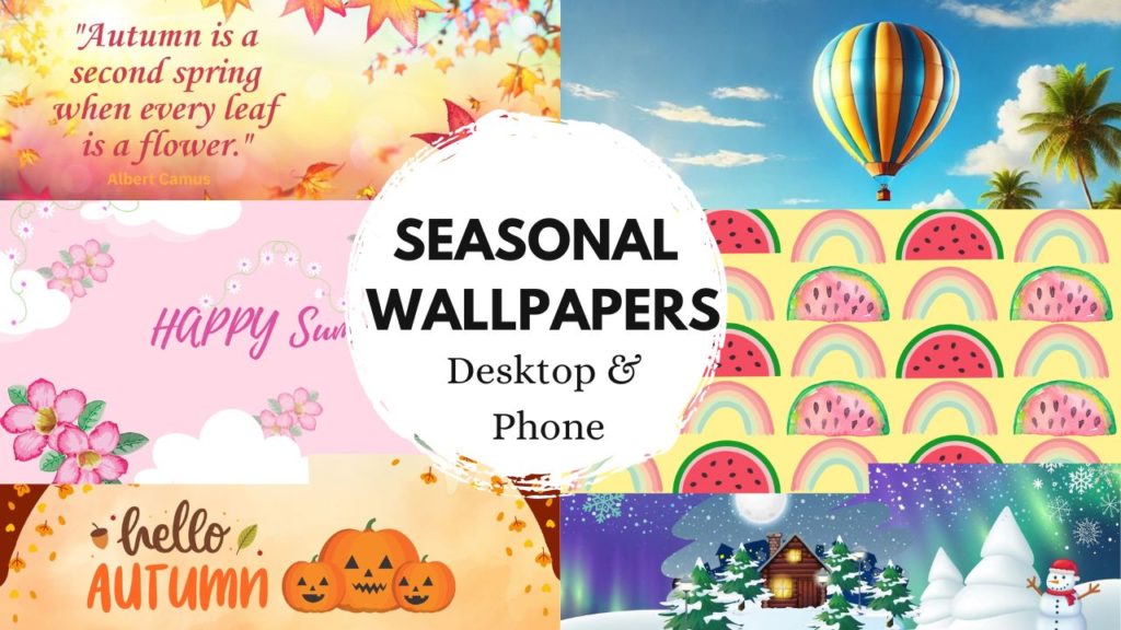 Seasonal Wallpaper Backgrounds, Seasonal Phone Wallpapers