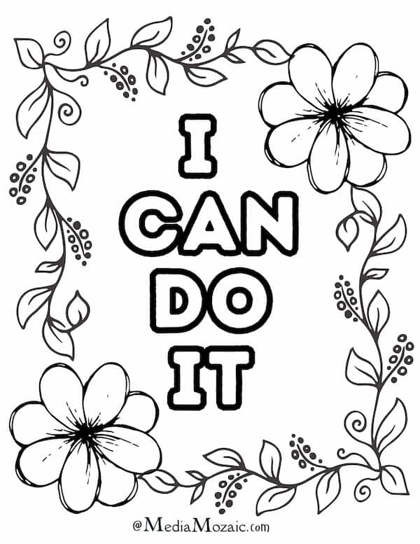 9 Free Printable Mental Health Coloring Pages for Mindfulness & Stress Relief 9 Mental health coloring sheet featuring the words i can do it,mental health colouring pages,printable full page stress relief coloring pages